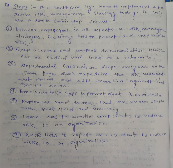 day 16 could 3 ) s Steps - If a health care org. were to implement a pro active risk management St use a simple seven step pr