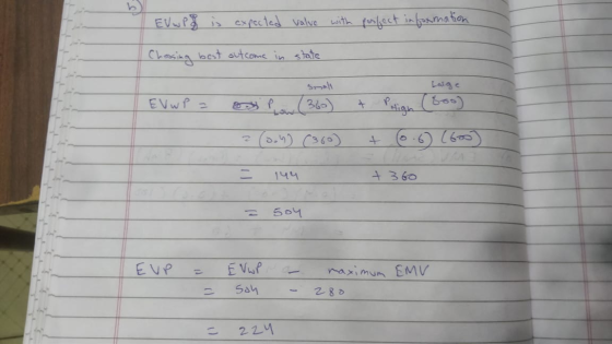 EU w pod is expected valve with perfect information Choosing best outcome in state small Lage boo) EVwP = By Paw (360) 2 (204