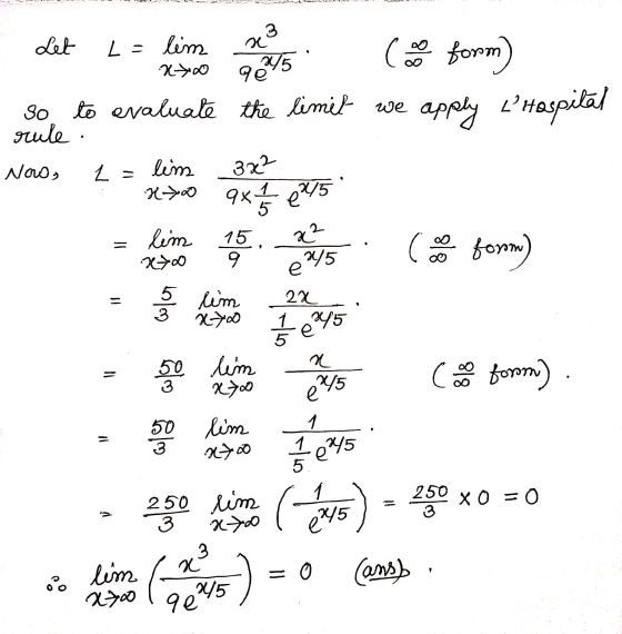 3 Let L = lim ( o form) x70 9345 apply LHospital . so to evaluate the limit we rule Now, 3x2 Hoo x 1 84/5 lim 15 x2 (o form)