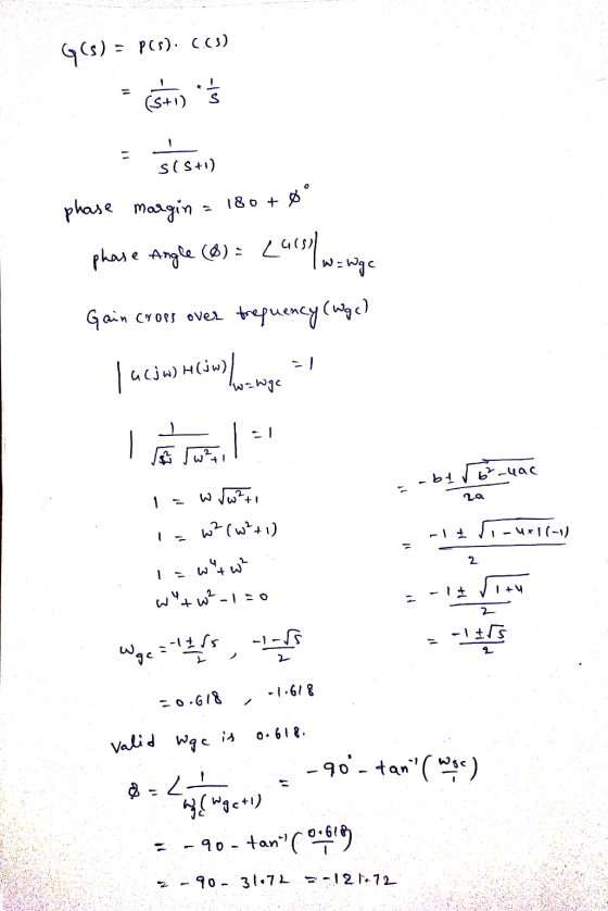 G(s) = P(s). Cos) (5+1) S S(5+1) O phase margin 180+ phase Angle (8) = 2 Lulwa W = Wgc Gain crops over trequency (wach lacjw)