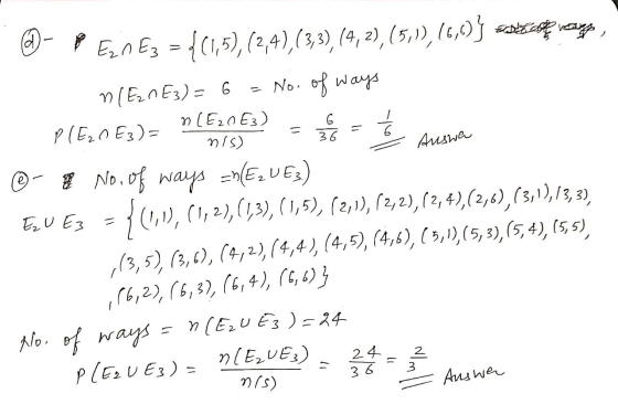 PERN E3 = {(1,5),(2,4),(3,3), (4,2), (5,1),(6,99 sene varma, nieznE3) = 6 = No. of ways n (E2063) nis) = = plezo E3)= 6 36 Au