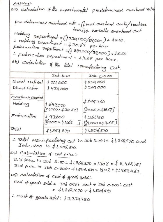 Answer: 20) calculation & the Departmental predetermined overhead routes pre determined Overhead role = ffiaed overhead costs