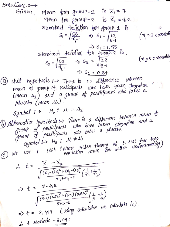 5,- SS (7,25 obsesuladi 5-1 solution : Given Mean 1091 group-1 is 7,= 7 Mean 6091 group-2 is 72 = 4.2 Standard deviation tosi
