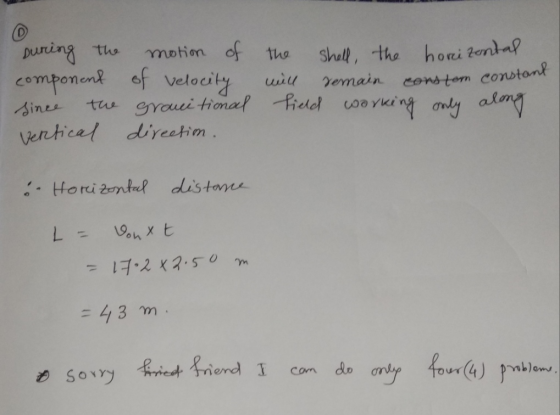 © During the component since the vertical motion of of velocity grauitional direction. the shell, the horizontal will remain
