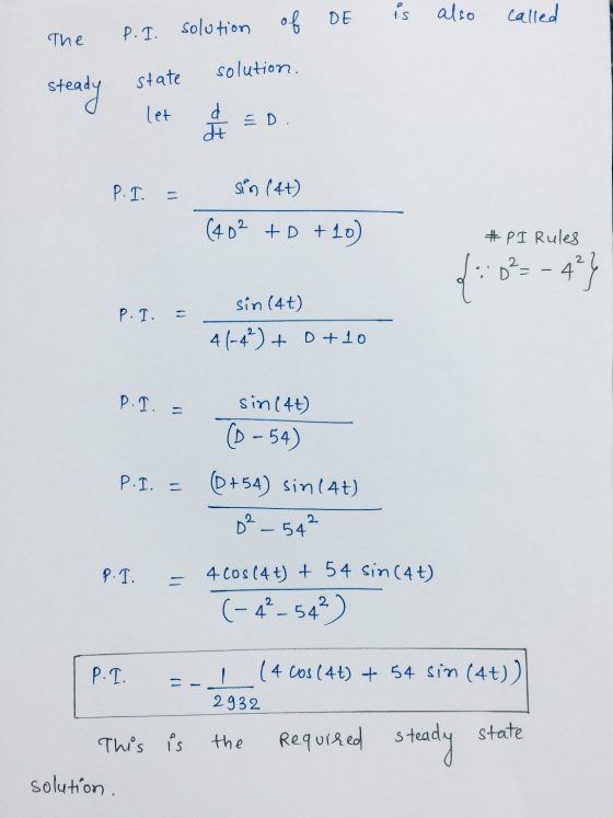 is also called The P.I. solution solution of DE state solution. steady let d at ED. P.I. Siin (4+) - (40² to +10) #PI Rules 2