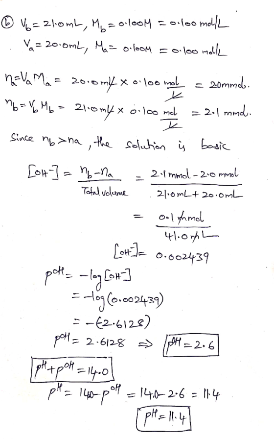 © V6= 210ml, Mo = 0.100M = ouloo molle Ya = 20.0mL, Ma= 0.6com Follow melle na va Ma = 20.0 mk xo.loo mol = 2.0mmib. nb=YMb =
