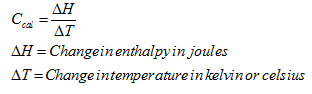 ΔΗ CAT AH = Changeinenthalpyin joules AT = Change intemperature in kelvinor celsius