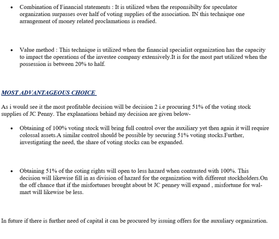 Combination of Financial statements : It is utilized when the responsibilty for speculator organization surpasses over half o