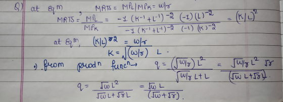 & = (1/² at Eqm MRTS=MPLIMPK = w/ MRTS = MR = -1(K-1+L-1)-2 (-1) (2) -2 MIK -4 (-1111)-2 H-1) lis -9 at Eam (K/L *2 = w/ K=Jw