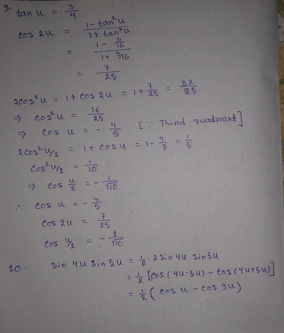 9. tan u 리 - tan²u It tan²u 32 25 cos au 1-11 it 9/16 7 25 7 2cos²u = 14 cos au = 1 t 25 16 => costu cos u = [ Thind quadrant