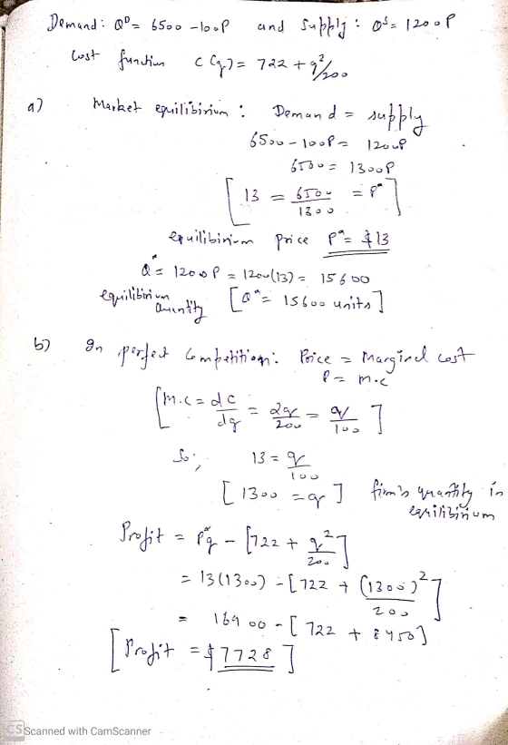 a Demand: Q = 6500 - loop and supply: os= 1200P Cost function clq2 = 722 +9720 Market equilibinom: Demanda supply 6500-loop=
