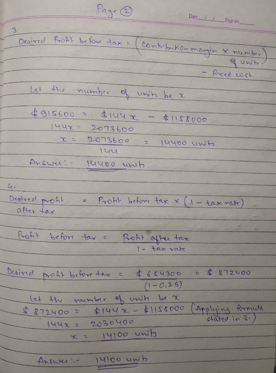 Page Date:/ Page no: 3. Desiredd ProA before ta Contbukon mein Xnumbr eunit Ared wch mumbr Let the unih be x ¢915600 $144x $1