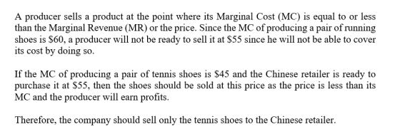 A producer sells a product at the point where its Marginal Cost (MC) is equal to or less than the Marginal Revenue (MR) or th