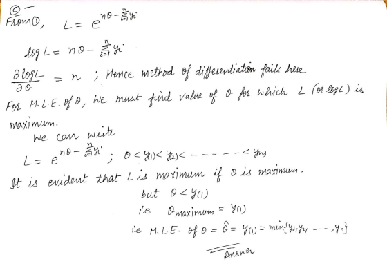 © From D L=enomy n dog L= no hay alogh ; Hence method of diferentiation fail hese For M. L.E. of o, we must find value of o f