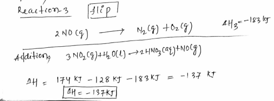 Reation 3 N2C4)t02 9) 2 NO C9) Addition 3 No,C)44 0L)2 N catNog) -37 KT 17y KT -28 Kt -183 KJ aH137KT AH 1