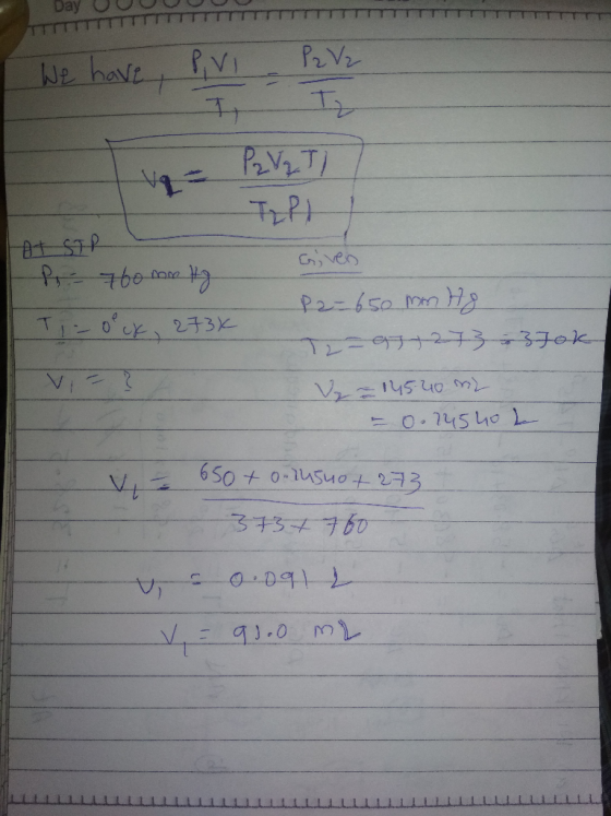 Day Ou TTTTTTTTTTTTTTTTTTTTT P. VL Pz Vz We have V 12V2T AT STP IP - 760 mm Hg Ti oock, 273K Vi=3 P2= 650 mm Hg Joa+2733Jok!