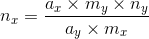 n_{x} = \frac{a_{x}\times m_{y}\times n_{y} }{a_{y}\times m_{x}}