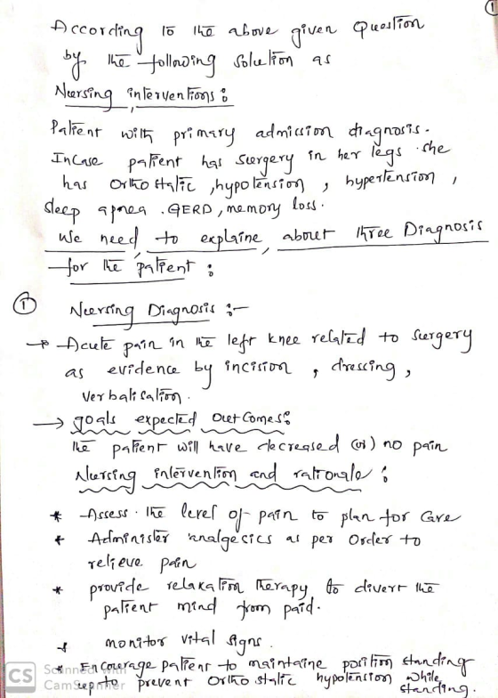 © According to the above given question by the following solution as Neersing interventions : Pakent with primary admission d