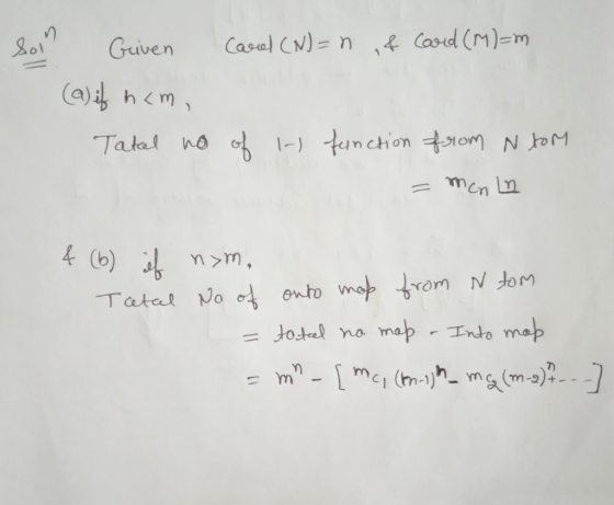 Sol Griven Carrol (N)=n if Card (M)=m (a) if hcm, Takel no of in function from Ntom = man ln & (6) il nom, Tatal No of onto m