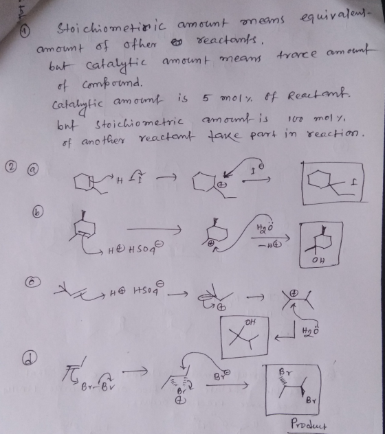 stab Stoichiometinic amount means equivalens- amount of other es reactants, but catalytic amount means trance amount of compo