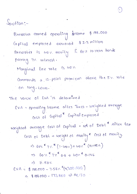Jolution - Brecaster earned operating fricome $ 188,000 Capital employed equaled $2.3 million Brewstey is Hoy eauity & 60 % 1