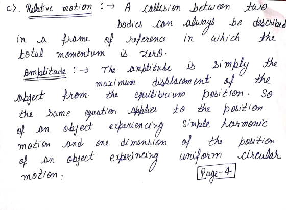 is simply the c). Relative motion ! → A collision between two bodies can always be described in a frame of reference in which