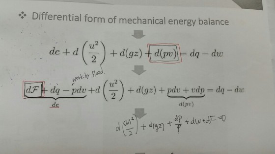 ? Differential form of mechanical energy balance No 0 2 de d(pr)