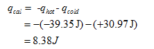 Ical = 9not - 9 cod =-(-39.35J)-(+30.971) = 8.38J