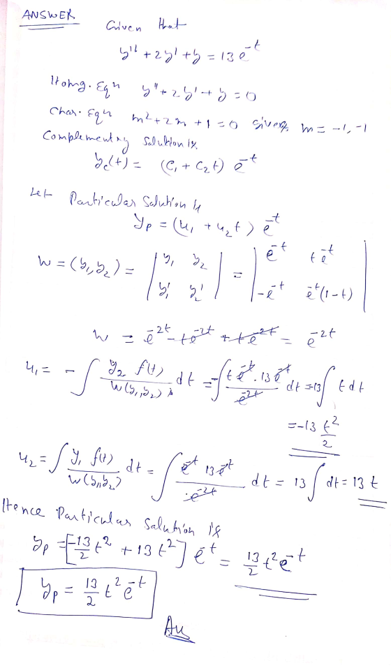 ANSWER Criven that yll+2ylthy = 130 tong. En Chas. y to blaty=0 Equ m2+2m +1=0 sivert m=-1,-1 Complementary Salukion 1% belt