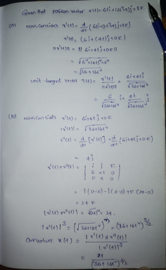 Given that position vector rit)= 6+1 +42449j + 8k. Now, considen 14)= d. a ta (6tit (2229) j186) r (t) = (6+ (at)j +0k) 114