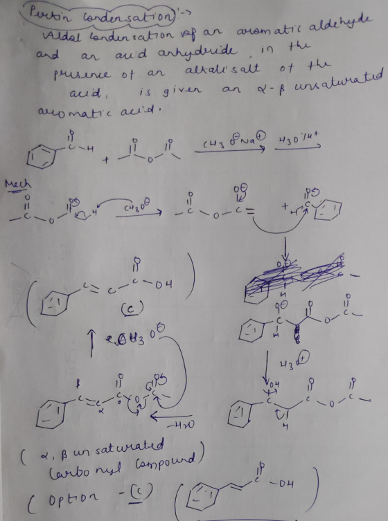 Tertin condensation) .-> Aldal ondensation of an aromatic alde and an aud anhydride in the presence of an altali salt of the