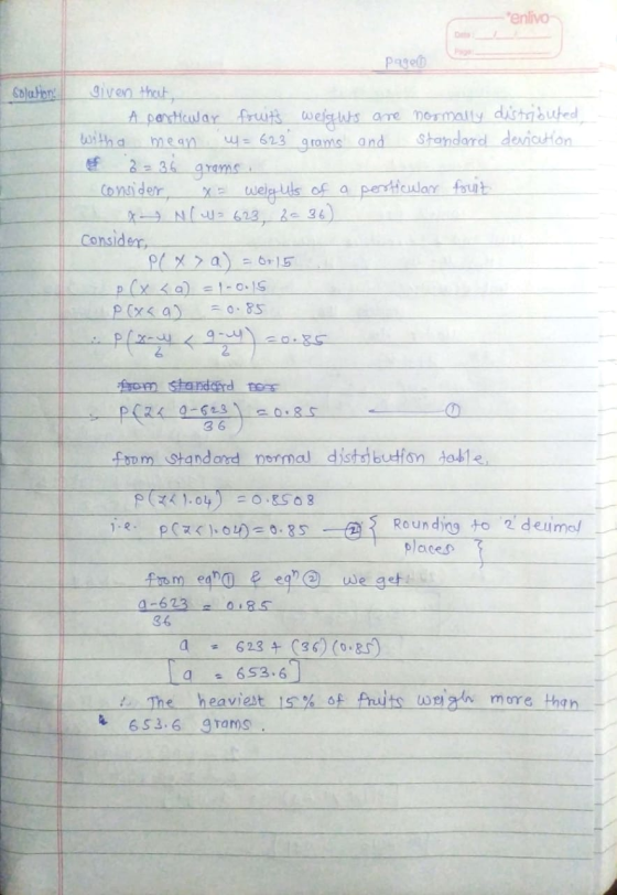 enlivo Pagod Colabor given that, grams and A particular forwitt weig We are normally distributed with a mean W = 623 Standor