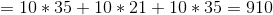 = 10*35+10+ 21 + 10 +35=910