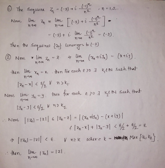 n =1,2,. . Νω, tim lim N nto nto 0 The sequene z = (-2) + 1 Lun 2 in 1,2,. Now him on 2n = heiman[1-2) +i Sergey = (-2) + i.