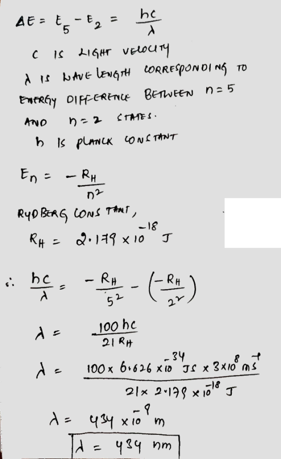 AE = EG-E2 = her CIS LIGHT VELOCITY A is WAVE LENGTH CORRESPONDING TO EMERGY DIFFERENCE BETWEEN n25 AND n= STATES. his PLANCA