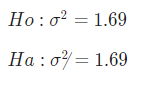 Ho: 02 = 1.69 Ha : 0% = 1.69