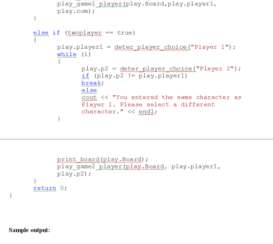 play_gamel _player(play . Boara, play.playerl, play.com) else if (tw○player == true ) play.player1 = deter player choice (Pl