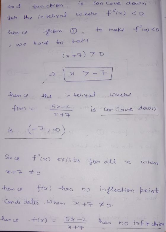 and function 18 Con cave down where f(x) Lo for the interval to make hence of (2) Lo from 0 have to take / с е (x+7) 7o 깃 >