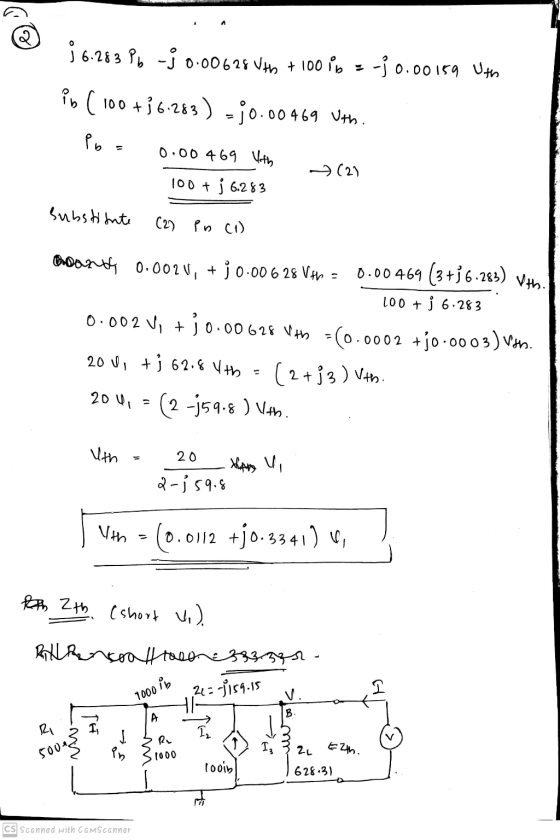 ; 6.283 P6 -3 0.00628 th + 100 in = -50.00159 Uth in (100+; 6.283) -10.00469 Uth. P, 0:00 469 Vith 100+ j 6.283 (2) substitut
