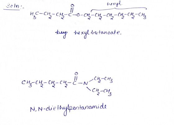 Soln hexyl. 45c-en-c4-č0-cm-CH=CH, -CH=C,CHE they hexyl dretanoate. CH5-CH3-CH-cm=&n-- CH- -CH-CH₂ N,N-diethylpentanamide