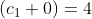 \left(c_1+0\right)=4