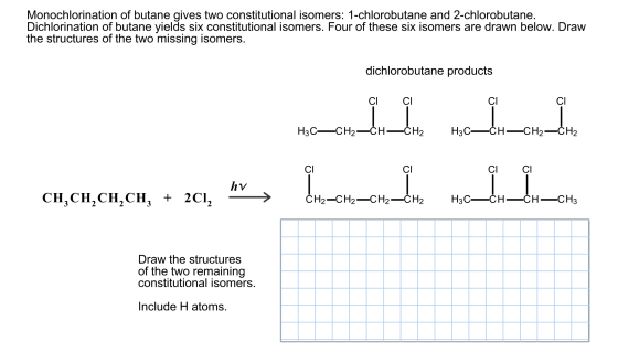 Monochlorination of butane gives two constitutiona