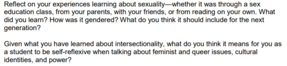 Reflect on your experiences learning about sexuality—whether it was through a sex education class, from your parents, with yo