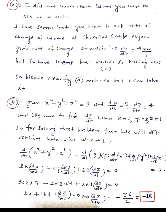 (a): I did not under stant ledhat leant to you ask in a bart. I have seens trat you want to ask rate of change of volume of s