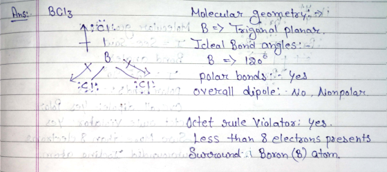 Ans: Bolz Molecular geometry. pocitop ratunglon B => Trigonal planar. + Luna 2992=ľ Ideal Bond angles - to broek B =1200 + 2
