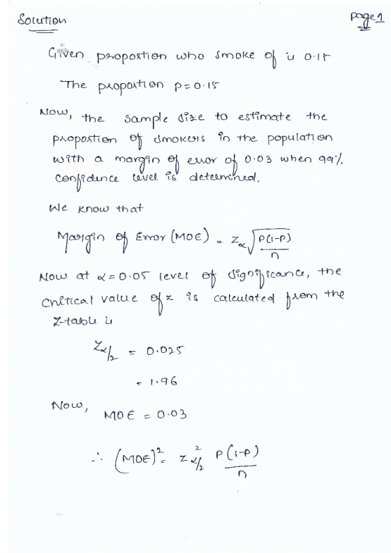 Solution Page 1 0.15 Given proportien who smoke of The proportion p=0.15 w the sample dize to estimate the propostion of smok