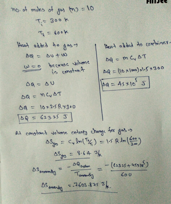 mo, ot males of dagm) =lo T= 300 k 60ok pend added to gas A4 constand volume entrofy cheme for gas→ As