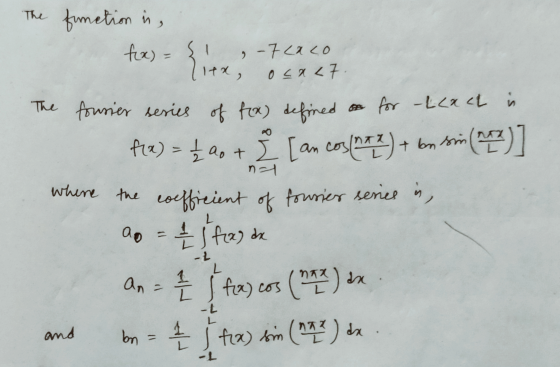 -7 caco Osa 27 on for – Leach in + nal The fimetion is, fres = {iez; -723 The fourier series of fox) defined I [an cos/n72) +