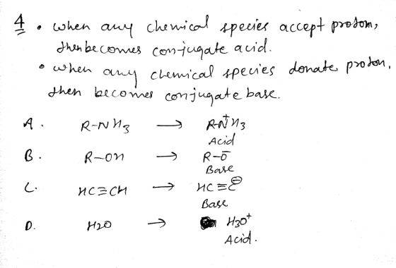 o when any chemical 4. when any chemical species accept prosom, then becomes conjugate acid. a any chemical species donate pr