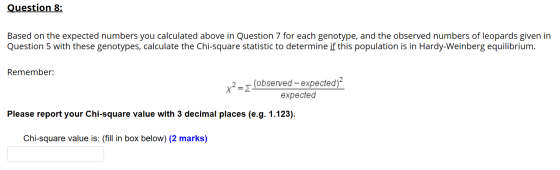 Question 8: Based on the expected numbers you calculated above in Question 7 for each genotype, and the observed numbers of l